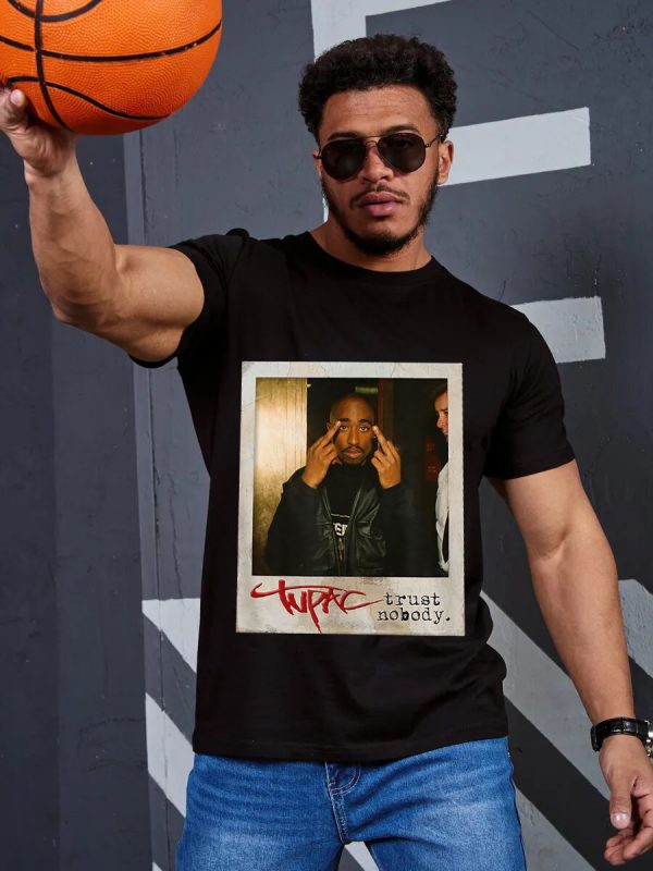 Men Tupac Trust Nobody Photo T-Shirt Handmade T-Shirts Fashion Logo Tee Cotton Women Soft Shirts Crew Neck Short Sleeve Shirt Hip Hop Tee Top